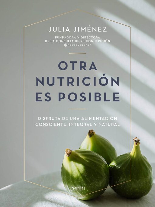 Title details for Otra nutrición es posible by Julia Jiménez - Available